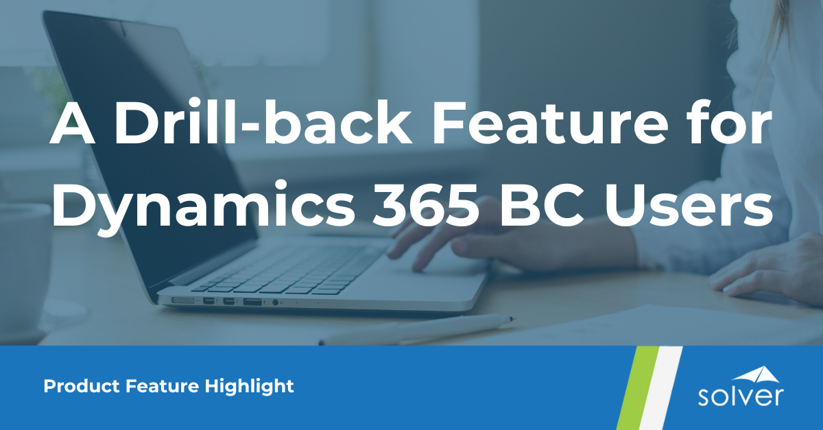 Product Feature: Drill Back to Dynamics 365 Business Central